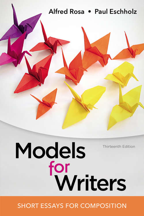 Book cover of Models for Writers (Thirteenth Edition): Short Essays for Composition