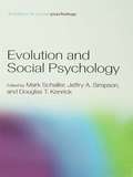 Evolution and Social Psychology (Frontiers of Social Psychology)