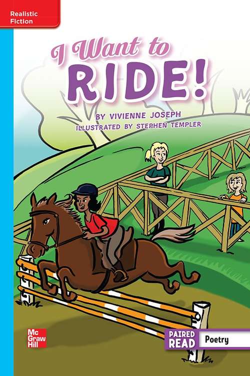 Book cover of I Want to Ride! [On Level, Grade 5]