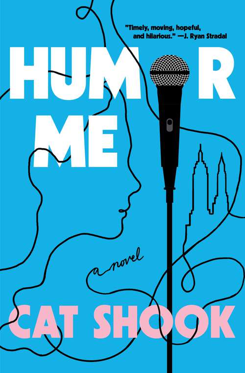 Book cover of Humor Me: A Novel