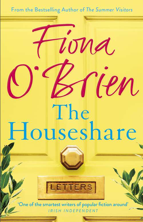 Book cover of The Houseshare: Uplifting summer fiction about love, and friendship and secrets between neighbours