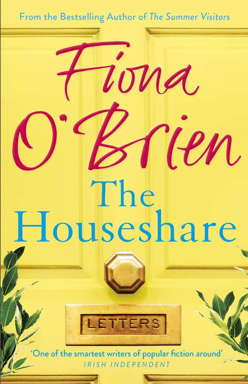 Book cover of The Houseshare: Uplifting summer fiction about love, friendship and secrets between neighbours