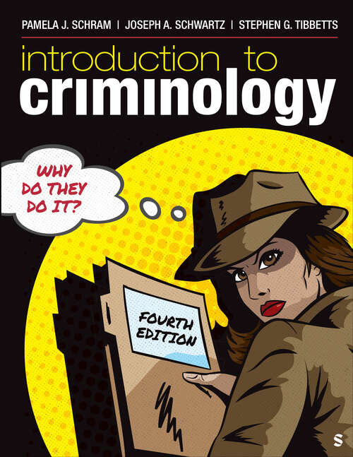 Book cover of Introduction to Criminology: Why Do They Do It? (Fourth Edition)