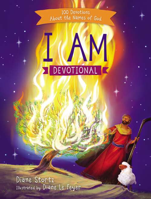 Book cover of I Am Devotional: 100 Devotions About the Names of God