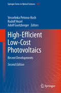 High-Efficient Low-Cost Photovoltaics: Recent Developments (Springer Series in Optical Sciences #140)