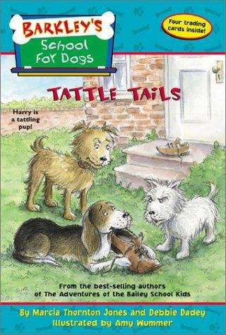 Book cover of Tattle Tails (Barkley's School for Dogs #10)