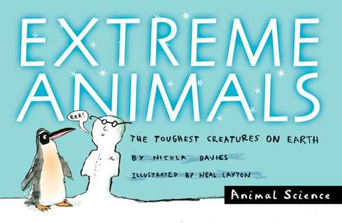 Book cover of Extreme Animals: The Toughest Creatures on Earth (Animal Science)