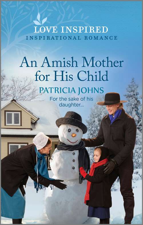 Book cover of An Amish Mother for His Child: An Uplifting Inspirational Romance (Original) (Amish Country Matches #4)