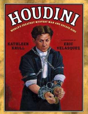 Houdini: World's Greatest Mystery Man And Escape King