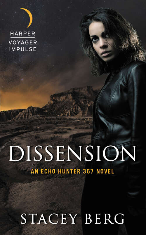 Book cover of Dissension: An Echo Hunter 367 Novel