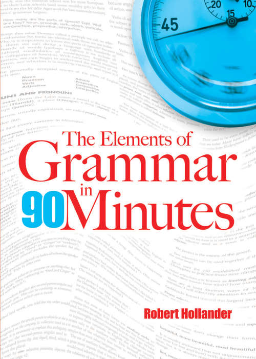 Book cover of The Elements of Grammar in 90 Minutes