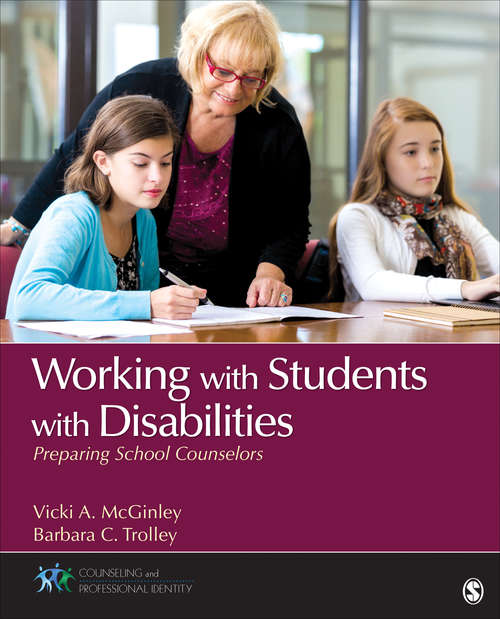 Working With Students With Disabilities: Preparing School Counselors (Counseling and Professional Identity)