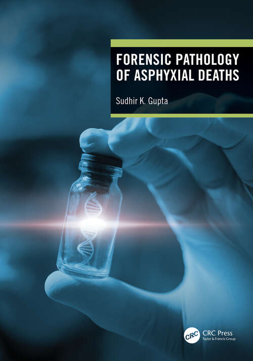 Book cover of Forensic Pathology of Asphyxial Deaths
