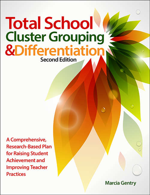 Total School Cluster Grouping and Differentiation