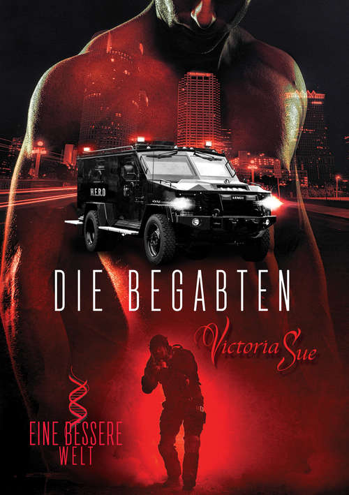 Book cover of Die Begabten (Eine bessere Welt #1)