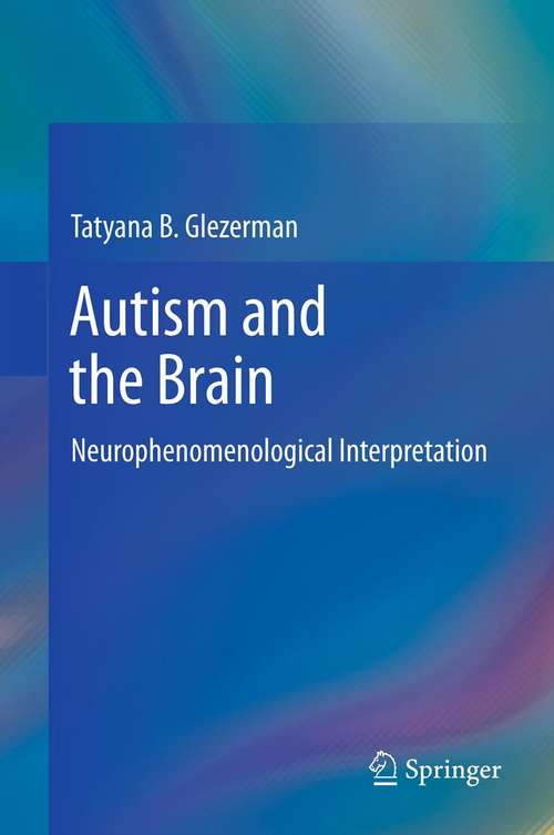 Book cover of Autism and the Brain
