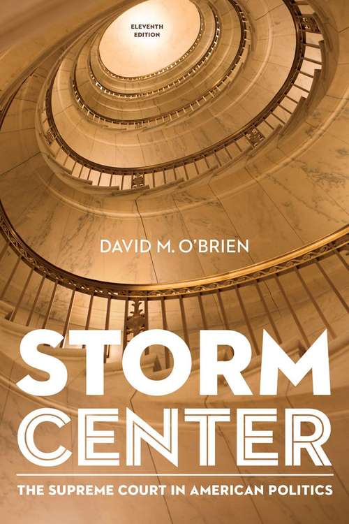 Storm Center: The Supreme Court In American Politics