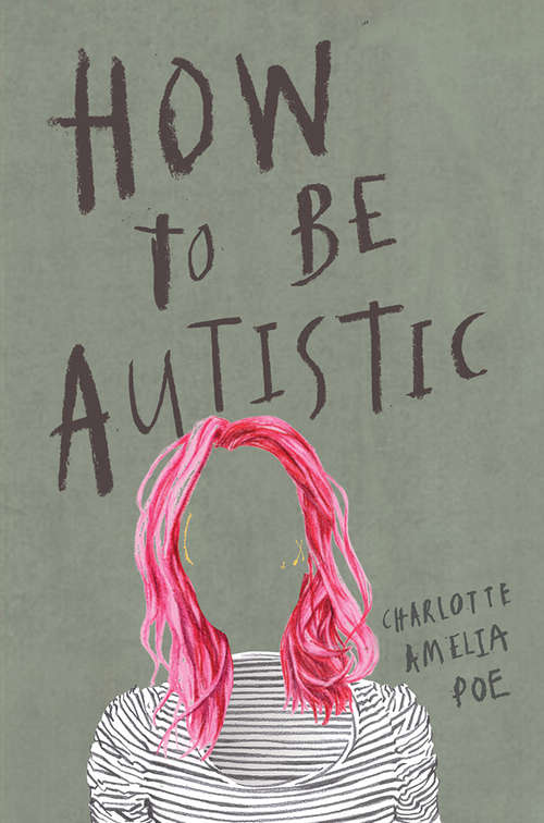 Book cover of How To Be Autistic