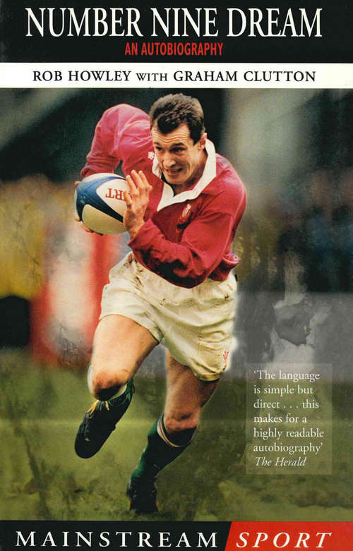 Book cover of Number Nine Dream: An Autobiography Of Rob Howley
