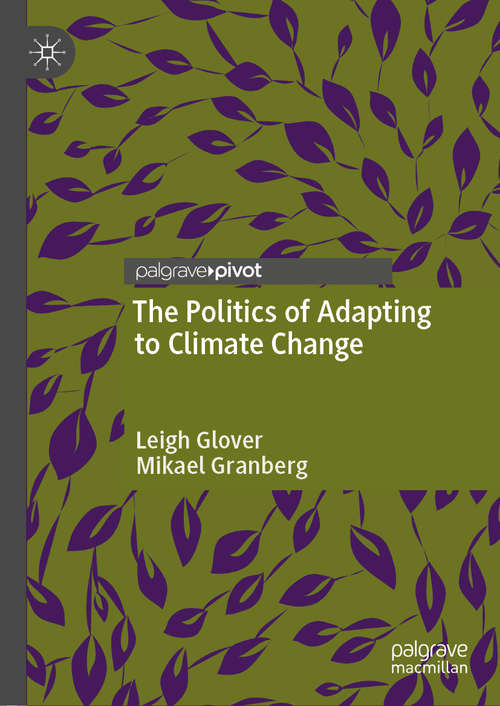 Book cover of The Politics of Adapting to Climate Change (1st ed. 2020)
