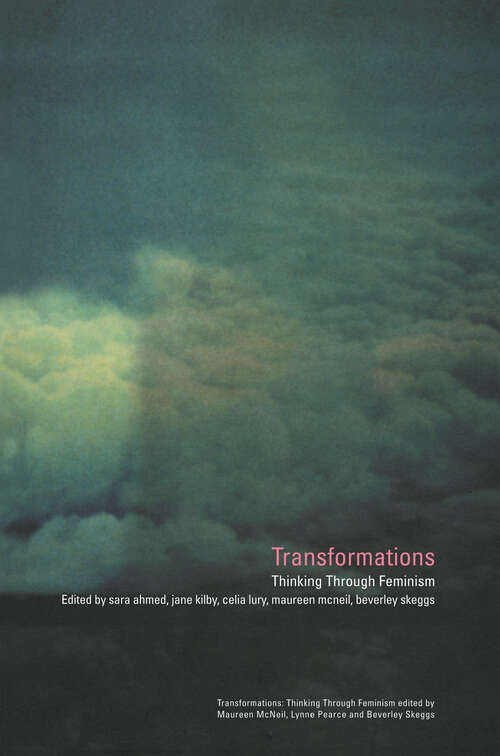 Transformations: Thinking Through Feminism (Transformations)