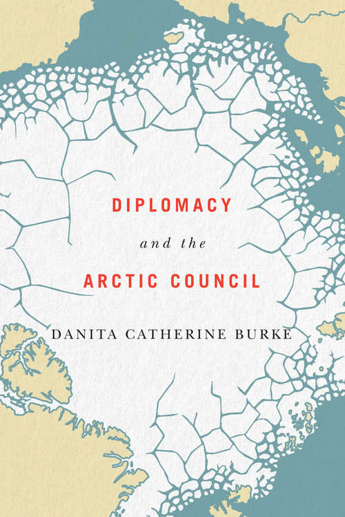 Diplomacy and the Arctic Council