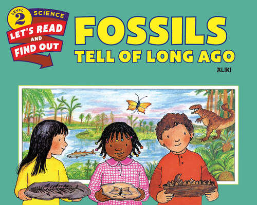 Book cover of Fossils Tell of Long Ago (Let's-Read-and-Find-Out Science 2)