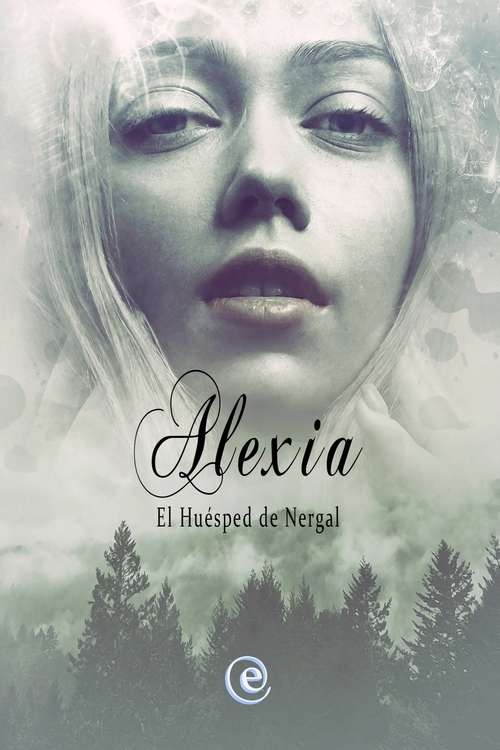 Book cover of Alexia, El Huésped De Nergal.