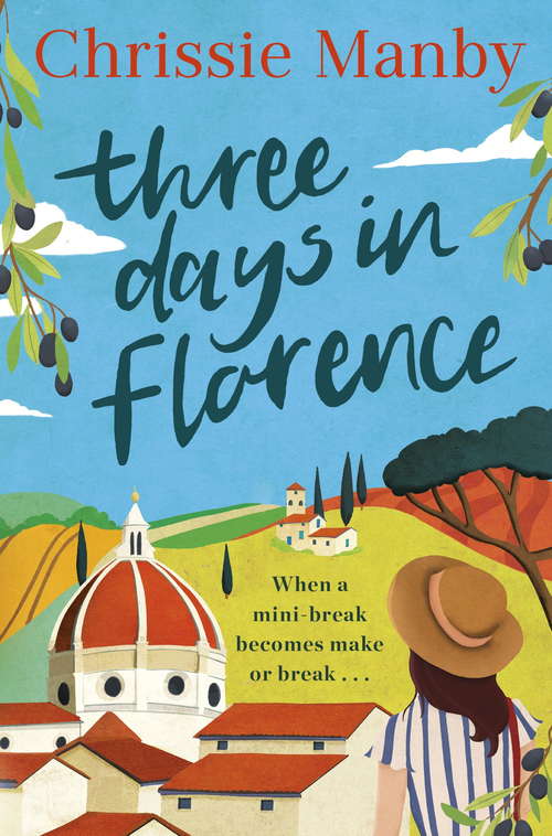 Book cover of Three Days in Florence: perfect escapism with a holiday romance