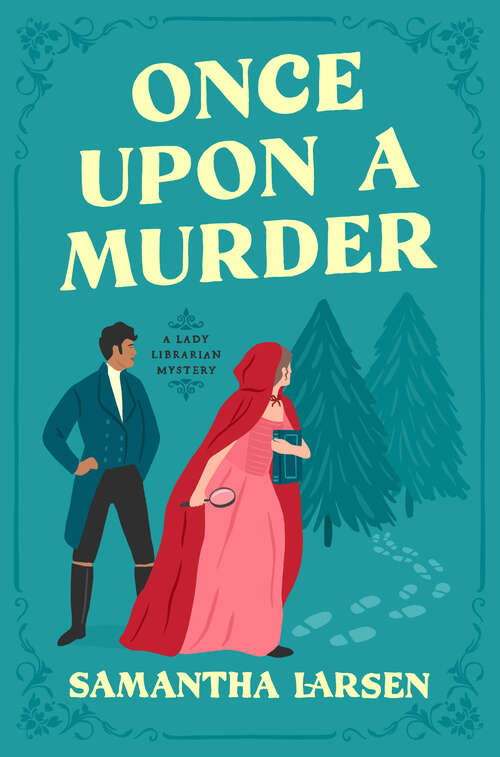 Book cover of Once Upon a Murder (A Lady Librarian Mystery #2)