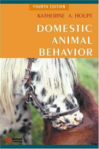 Book cover of Domestic Animal Behavior for Veterinarians and Animal Scientists (4th edition)