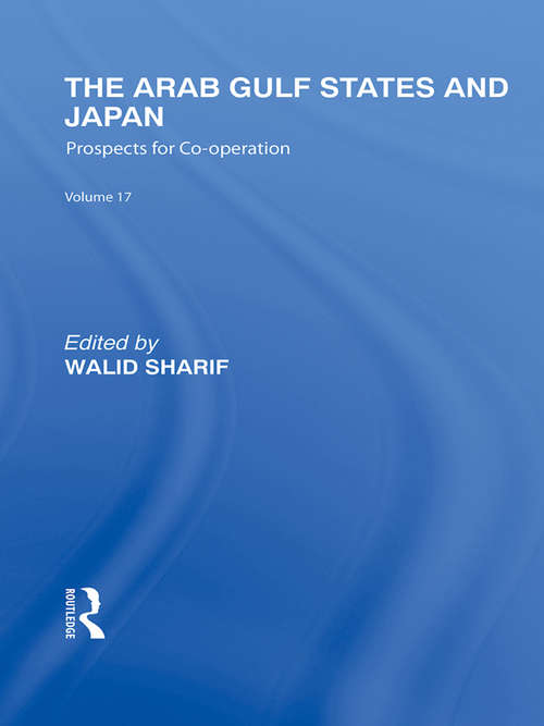 Book cover of The Arab Gulf States and Japan (Routledge Library Editions: Japan)