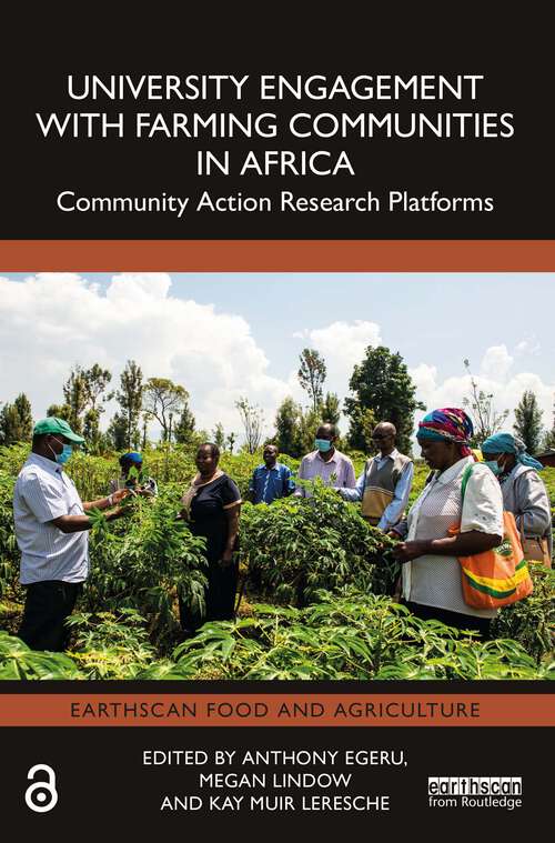 Book cover of University Engagement with Farming Communities in Africa: Community Action Research Platforms (Earthscan Food and Agriculture)