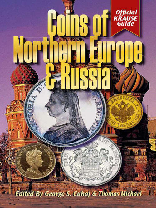 Coins of Northern Europe & Russia (Coins Of Northern Europe And Russia Ser.)