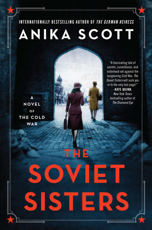 Book cover of The Soviet Sisters: A Novel of the Cold War