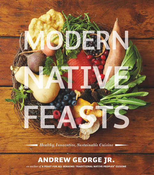 Book cover of Modern Native Feasts