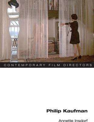 Book cover of Philip Kaufman (Contemporary Film Directors)