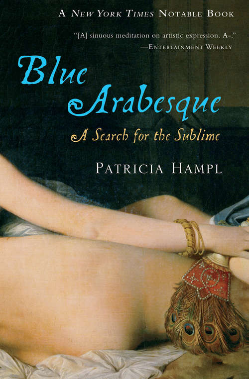 Book cover of Blue Arabesque: A Search for the Sublime