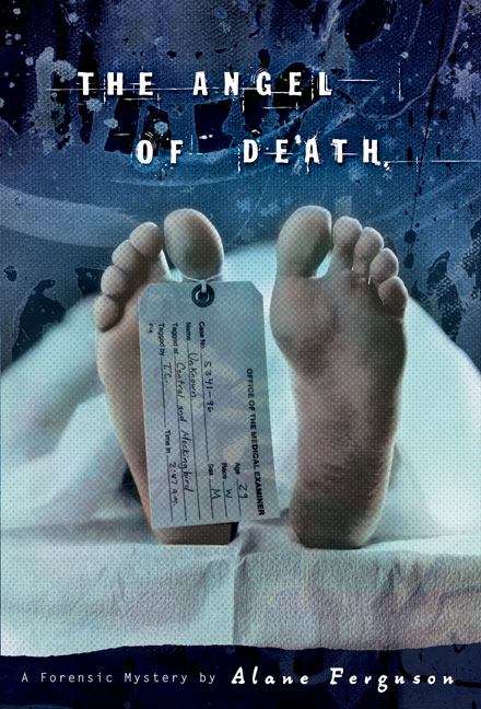 Book cover of The Angel of Death (A Forensic Mystery #2)
