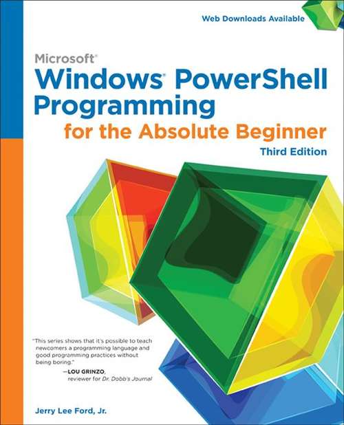 Microsoft Windows Powershell Programming For The Absolute Beginner