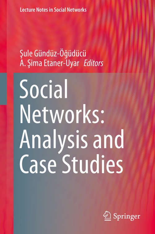 Book cover of Social Networks: Analysis and Case Studies