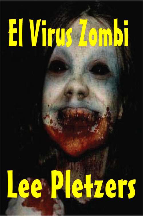 Book cover of El Virus Zombi