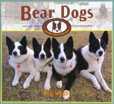 Book cover of Bear Dogs: Canines with a Mission