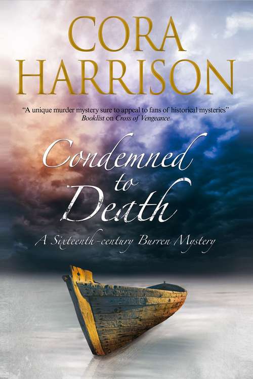 Book cover of Condemned to Death: A Mystery of Medieval Ireland (Burren Mysteries #12)