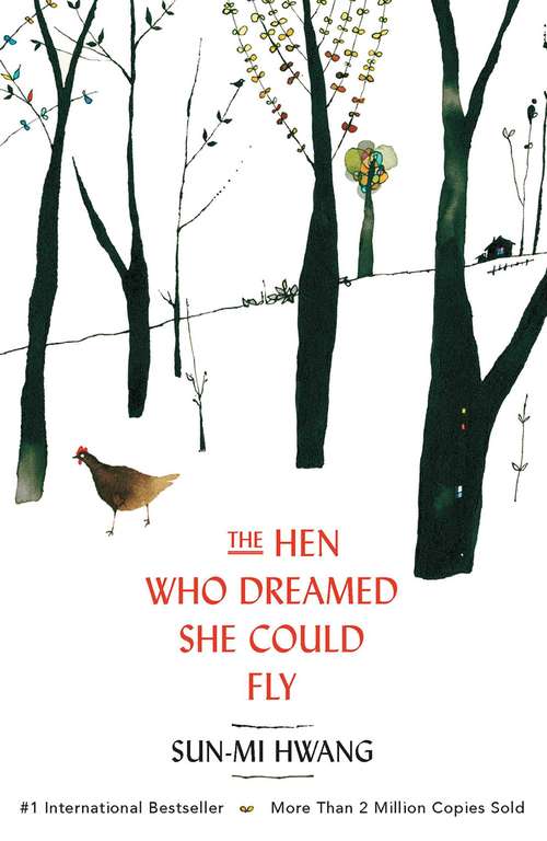 Book cover of The Hen Who Dreamed She Could Fly