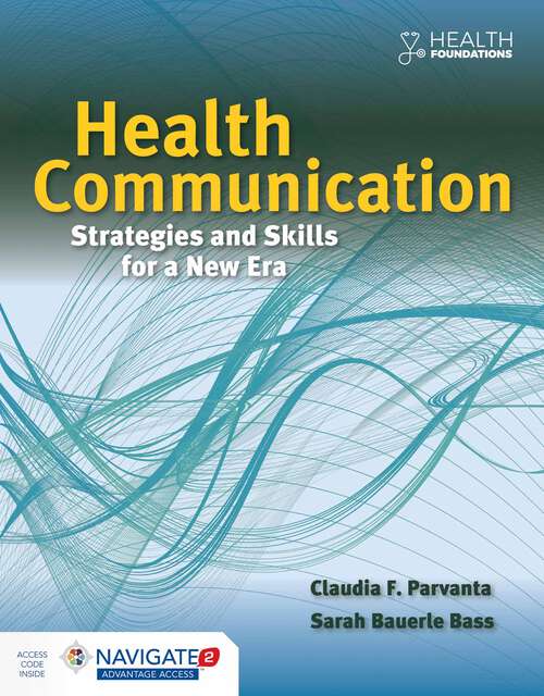Book cover of Health Communication: Strategies and Skills for a New Era