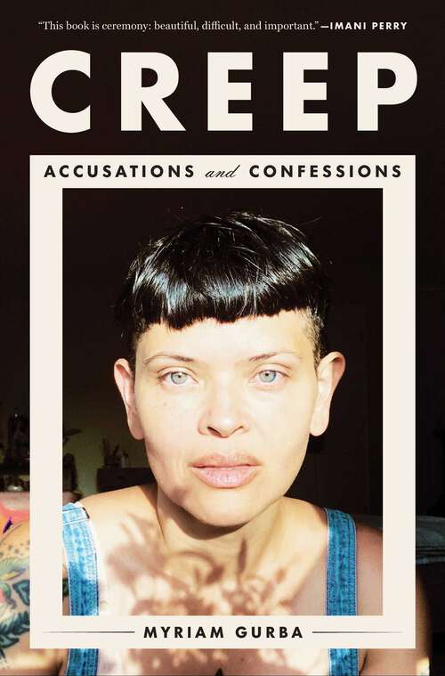 Book cover of Creep: Accusations and Confessions