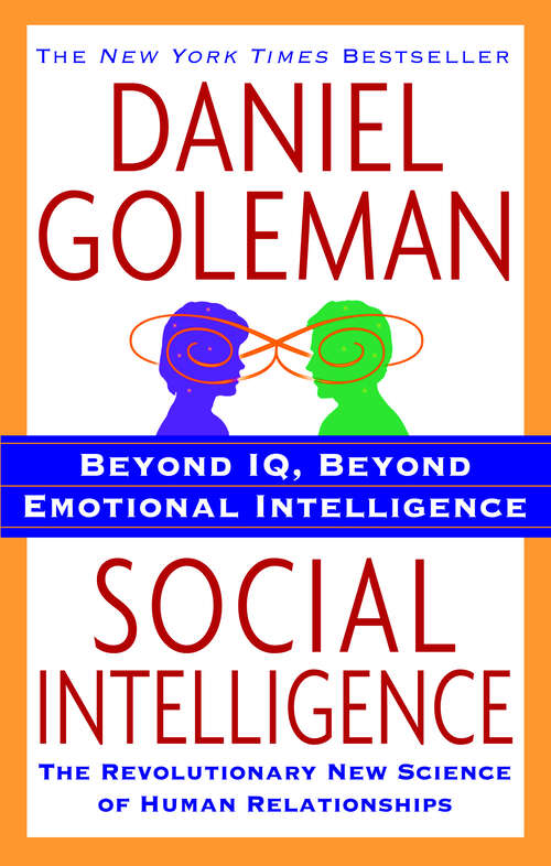 Book cover of Social Intelligence: The New Science Of Human Relationships