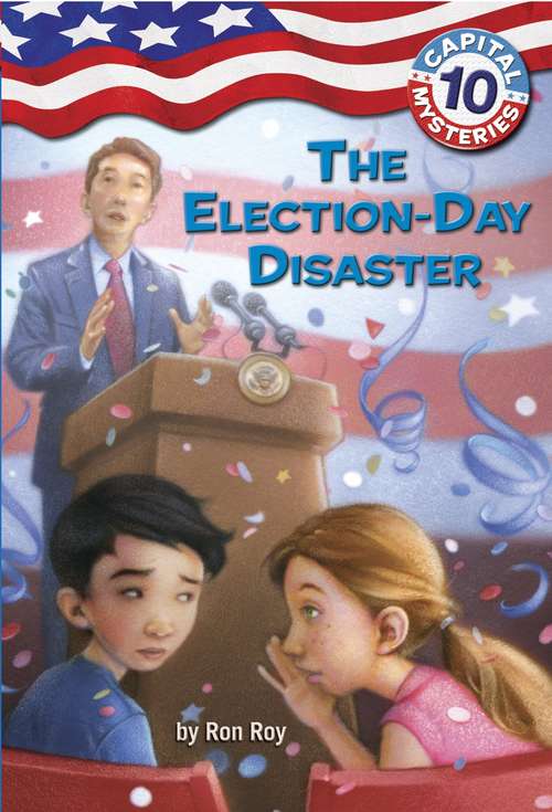 Book cover of Capital Mysteries #10: The Election-Day Disaster (Capital Mysteries #10)