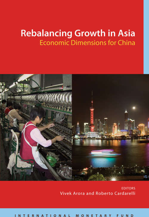 Book cover of Rebalancing Growth in Asia: Economic Dimensions for China